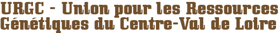 URGC - Union pour les Ressources Génétiques du Centre-Val de Loire